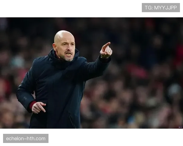 滕哈赫调整阵容后球队表现稳健，状态回暖成为焦点分析